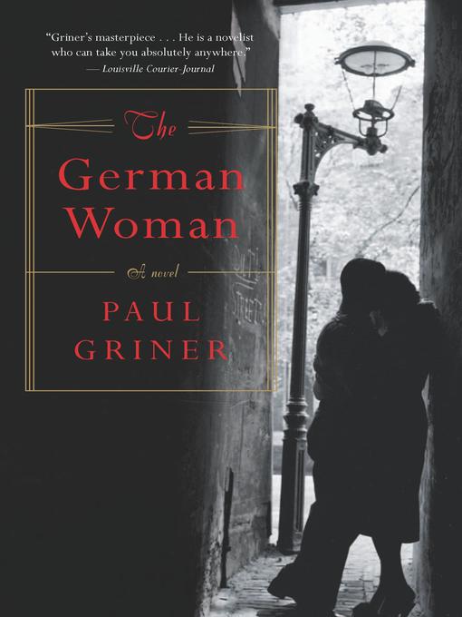 Title details for The German Woman by Paul Griner - Available